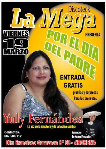 PRESENTACION EN DISCOTECA LA MEGA 
DE YULY FERNANDEZ JUNTO A HECTOR FERNANDEZ
19 03 20011
ARCHENA MURCIA